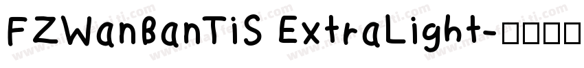 FZWanBanTiS ExtraLight字体转换